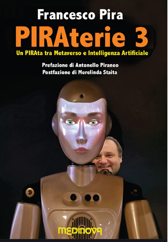 PIRAterie 3 Un PIRAta tra Metaverso e Intelligenza Artificiale